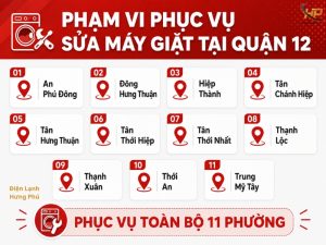 Sửa máy giặt Quận 12 tại nhà — Điện Lạnh Hưng Phú phục vụ toàn quận, thợ đến trong 60 phút, báo giá trước, bảo hành linh kiện. Gọi 0903.916.164.